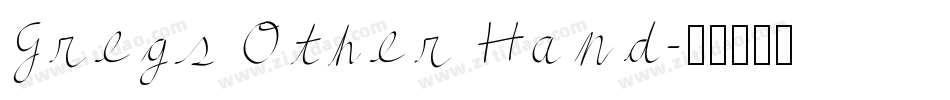 Gregs Other Hand字体转换